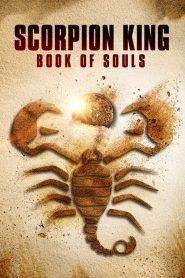 Il Re Scorpione – Il libro delle Anime