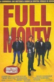 Full Monty – Squattrinati organizzati