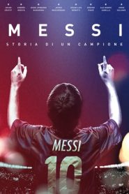 Messi – Storia di un campione