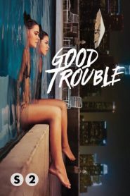 Good Trouble stagione 2