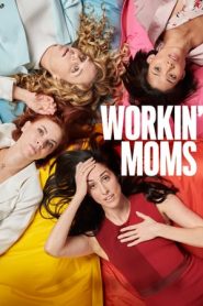 Workin’ Moms stagione 3