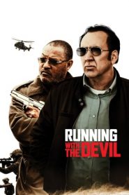 Running with the Devil – La legge del cartello