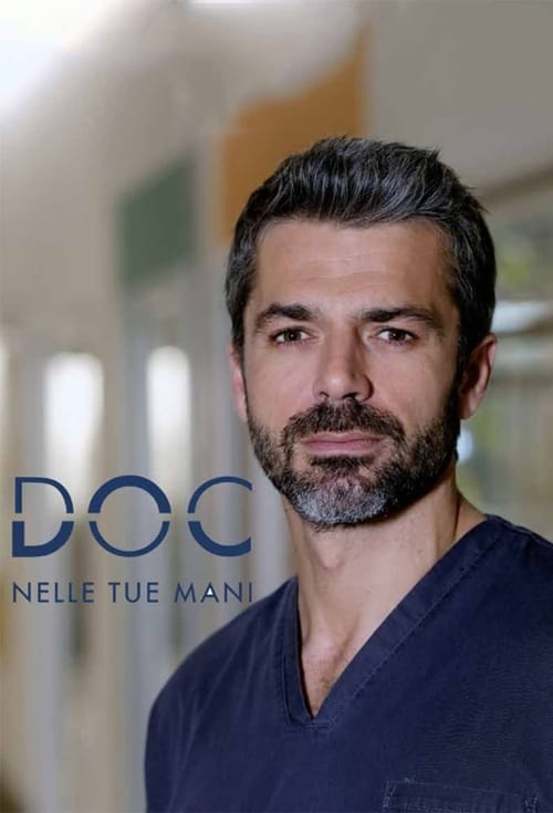 Doc – Nelle tue mani stagione 1