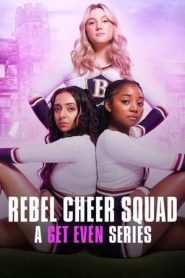 Rebel Cheer Squad: A Get Even Series stagione 1