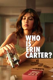 Who Is Erin Carter? stagione 1