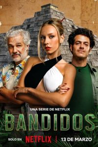 Bandidos stagione 1
