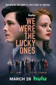 We Were the Lucky Ones stagione 1