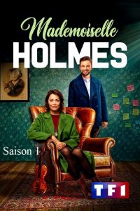 Mademoiselle Holmes stagione 1