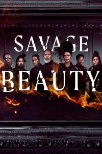 Savage Beauty stagione 2