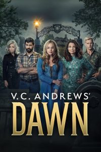 V.C. Andrews’ Dawn stagione 1