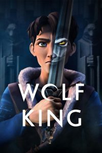 Wolf King stagione 1