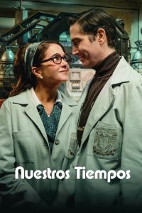 Nuestros tiempos – Il futuro è ora