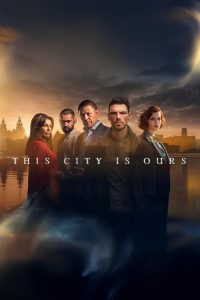 This City Is Ours stagione 1