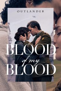 Outlander: Blood of My Blood stagione 1
