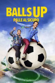Balls Up – Palle Al Sicuro