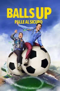 Balls Up – Palle Al Sicuro